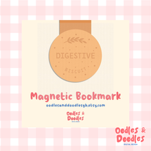 Load image into Gallery viewer, Bookmark - Digestive Biscuit Magnetic Bookmark - Bookworm and Biscuit Lovers - Oodles &amp; Doodles

