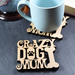 Crazy Dog Mum - Wooden lasercut coaster - Allmappedout