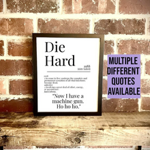 Load image into Gallery viewer, Movie Dictionary Description Quote Print - Die Hard - Movie Prints by Zwag
