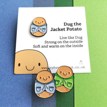Load image into Gallery viewer, Enamel Pin - Dug the Jacket Potato - Positive Potato Pin - By Kate Elford
