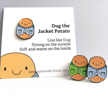 Load image into Gallery viewer, Enamel Pin - Dug the Jacket Potato - Positive Potato Pin - By Kate Elford
