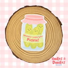 Load image into Gallery viewer, Sticker - Pickle Jar Vinyl Sticker: Tickle Your Pickle - Oodlees &amp; Doodles
