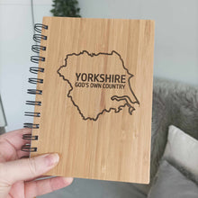 Load image into Gallery viewer, Bamboo covered notebook - Yorkshire Gods own Country - Yorkshire Sayings - Fred &amp; Bo
