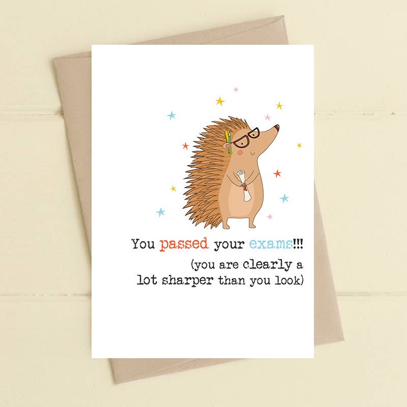 You Passed Your Exams! You're Sharper Than You Look - Greetings Card - Dandelion Stationery