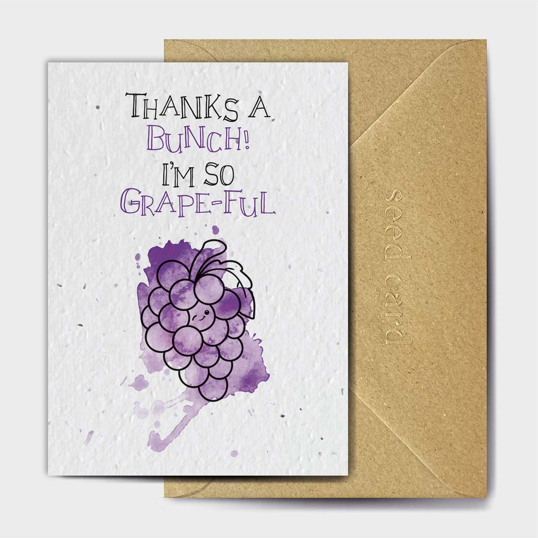 Wildflower Seed Paper Plantable Greetings Card - Thanks a Bunch, I'm so Grape-Ful - Puns - Thank You Card - The Seed Card Company