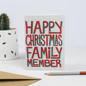 Happy Christmas Family Member - Greetings Card - The Curious Pancake