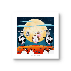 Print - The Full Moo'n - Cow Puns - Moony - Mervyn Tay Art