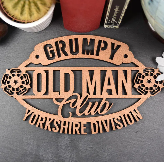 Grumpy Old Man Club, Yorkshire Division - Wooden Wall Plaque - Allmappedout