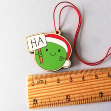Load image into Gallery viewer, Wooden Christmas Decoration - Ha-PEA Christmas - Festive Puns - Pea of Positivity - By Kate Elford
