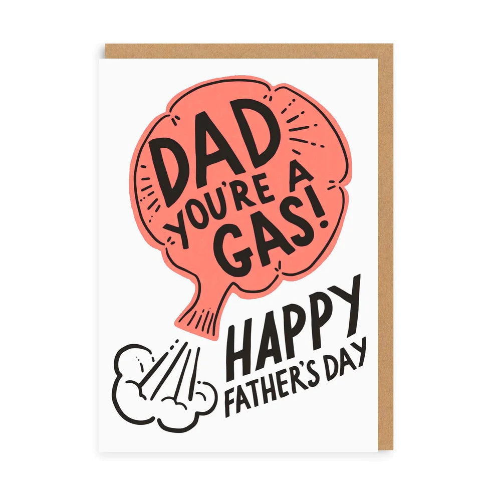 Father's Day Card - Dad You're A Gas! - straight talking greetings card - OHHDeer