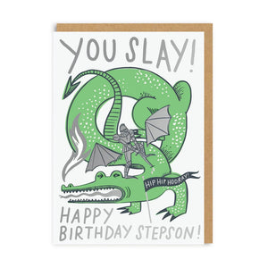 Birthday Greetings Card Stepson - You Slay - OHHDeer