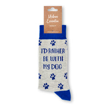 Load image into Gallery viewer, I&#39;d Rather Be With My Dog Socks - Unisex socks - Urban Eccentric - Dog Lover Gifts
