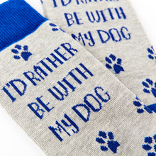 Load image into Gallery viewer, I&#39;d Rather Be With My Dog Socks - Unisex socks - Urban Eccentric - Dog Lover Gifts
