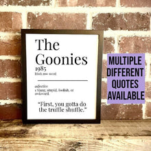 Load image into Gallery viewer, Movie Dictionary Description Quote Print - The Goonies - Movie Prints by Zwag
