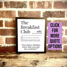 Load image into Gallery viewer, Movie Dictionary Description Quote Print - The Breakfast Club - Movie Prints by Zwag
