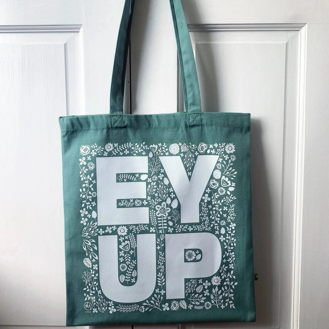 Ey Up Tote Bag - Yorkshire gift idea - JAM Artworks