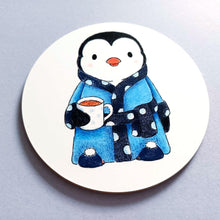 Load image into Gallery viewer, Coaster - Penguin with Tea and Dressing Gown - Round Coaster - By Kate Elford
