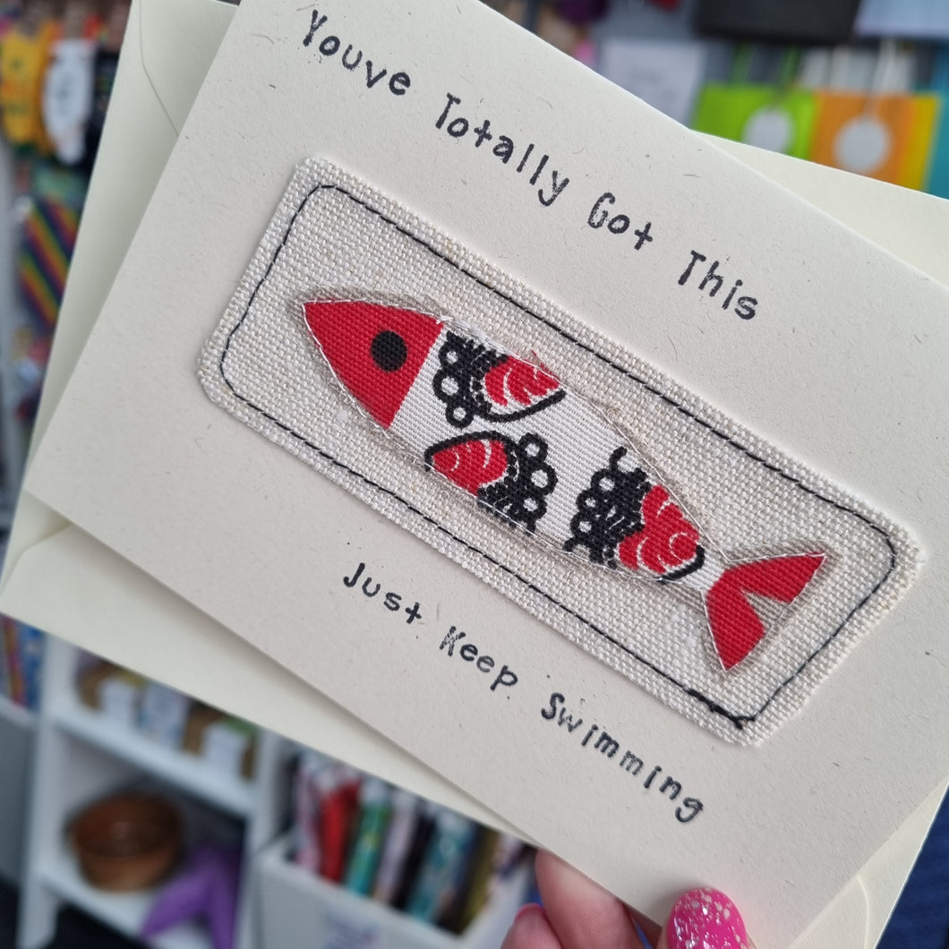 Greetings Card - You've totally got this, just keep swimming - Fabric Collage Card - Quirky Threads Art