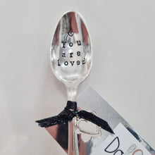 Load image into Gallery viewer, You are Loved - stamped teaspoon - Dollop and Stir
