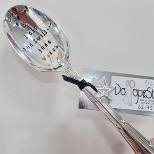 I can and I will...just watch - stamped spoon - Dollop and Stir