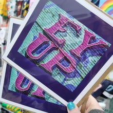 Load image into Gallery viewer, Ey Up Leeds Street Art - Greetings Card - RJHeald Photography

