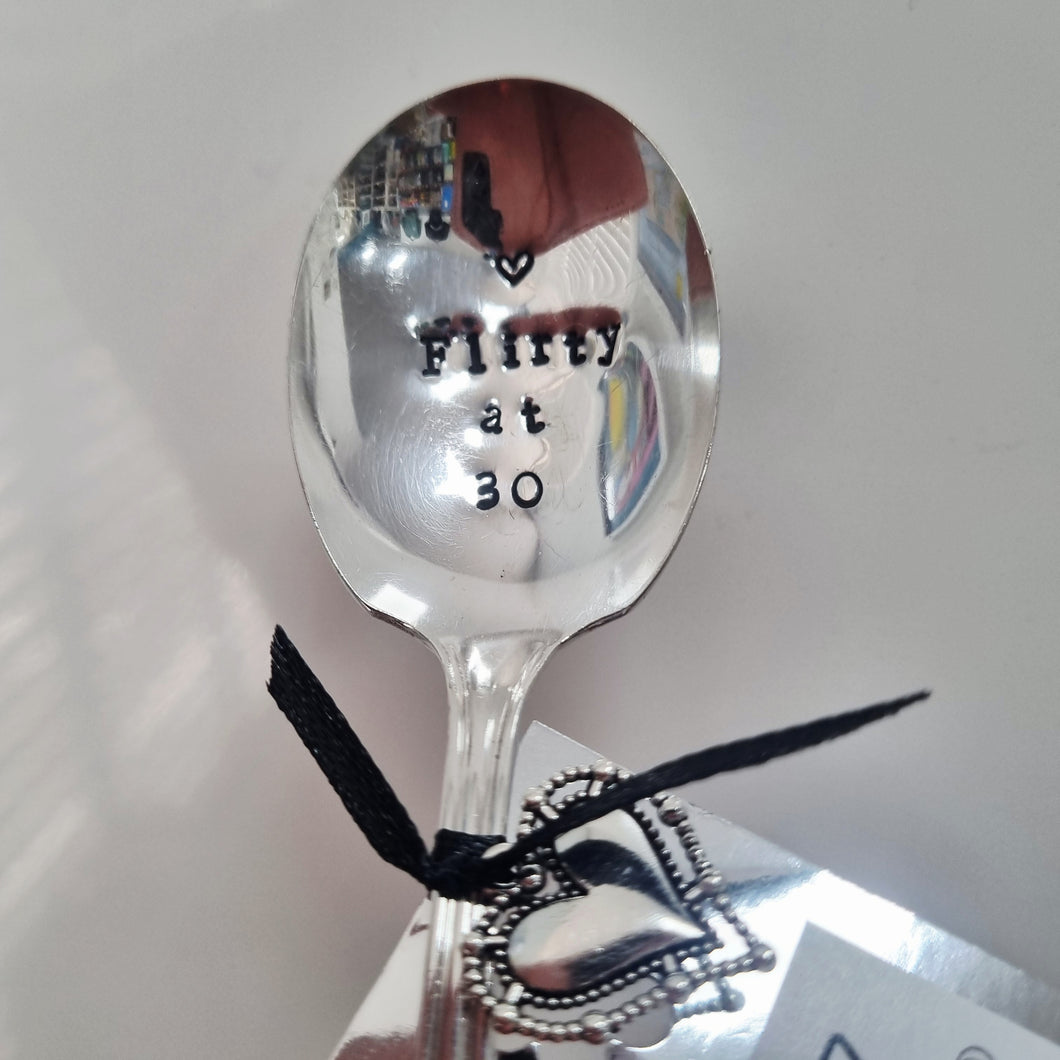 Flirty at 30 - stamped spoon - Dollop and Stir