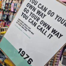 Load image into Gallery viewer, Song Lyrics Print - Go Your Own Way - Fleetwood Mac - JAM Artworks
