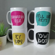 Load image into Gallery viewer, Yorkshire sayings Mugs - Chuffin Eck - Fred &amp; Bo - Yorkshire Slang
