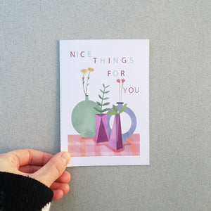 Nice Things for You - Birthday - Greetings card - Illustrator Kate