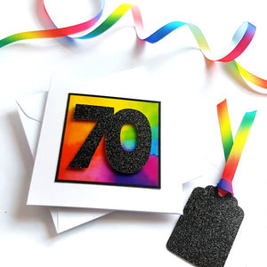 70 - Rainbow Age Card - Life is Better in Colour