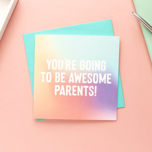 You’re going to be awesome parents - funny card - Purple Tree Designs