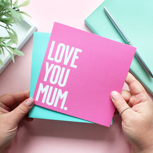 Love you Mum Card - Purple Tree Designs
