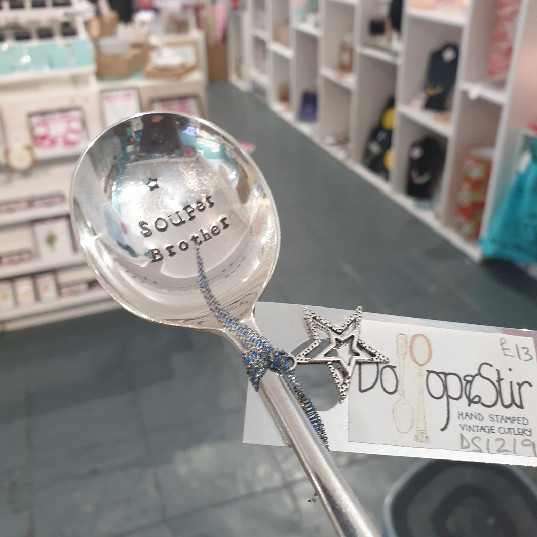 Souper Brother - stamped spoon - Dollop and Stir - sentimental gift idea - family