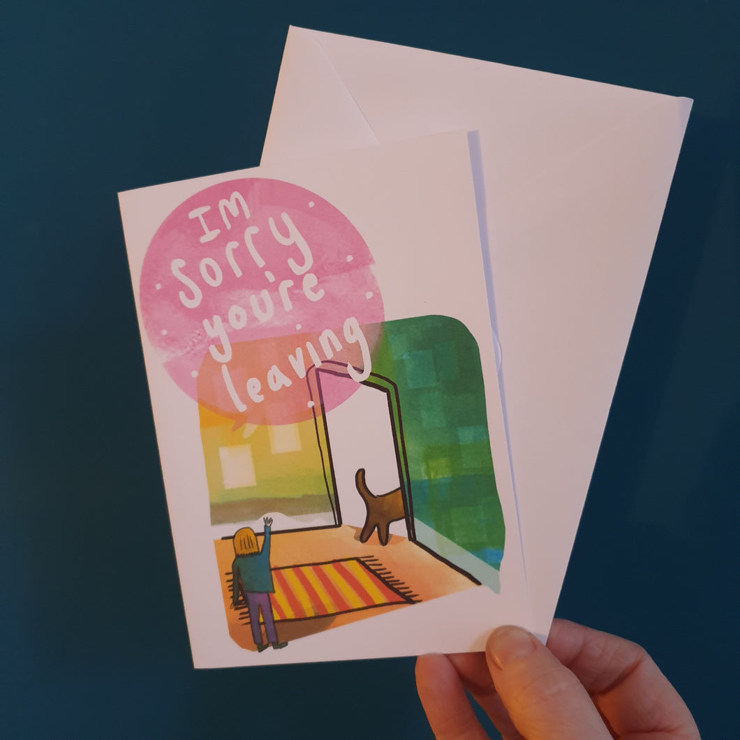 Sorry You're Leaving - Greetings card - Illustrator Kate