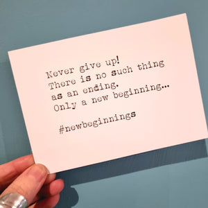 Never Give Up - Positivity Postcard - Hello Sweetie