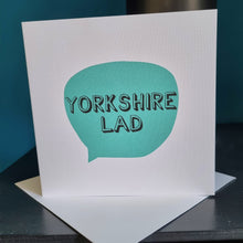Load image into Gallery viewer, Yorkshire Lad - Yorkshire Sayings Greetings Card - Fred &amp; Bo - Yorkshire Slang
