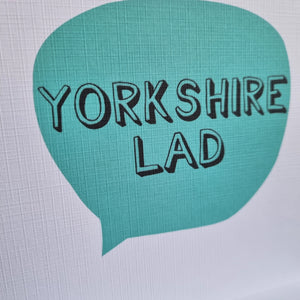 Yorkshire Lad - Yorkshire Sayings Greetings Card - Fred & Bo - Yorkshire Slang