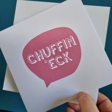 Load image into Gallery viewer, Chuffin Eck - Yorkshire Sayings Greetings Card - Fred &amp; Bo - Yorkshire Slang

