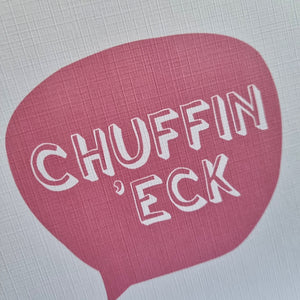 Chuffin Eck - Yorkshire Sayings Greetings Card - Fred & Bo - Yorkshire Slang