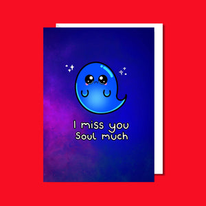 I miss you soul much - Greetings Card - Miss you - Innabox