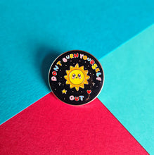 Load image into Gallery viewer, Don't Burn Yourself Out Enamel Pin - Invisible Illness Club - Innabox - self care - sunshine
