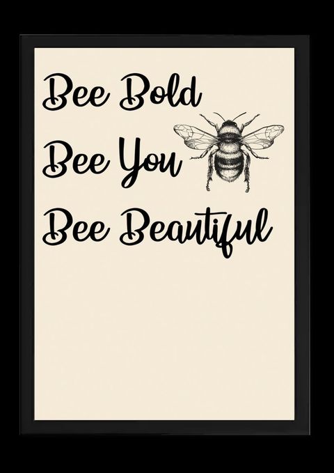 Bee Bold, Bee You, Bee Beautiful - A4 print - Hello Sweetie
