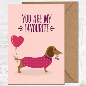 Cute Greetings card - you are my favourite - Sausage Dog - Blush and Blossom
