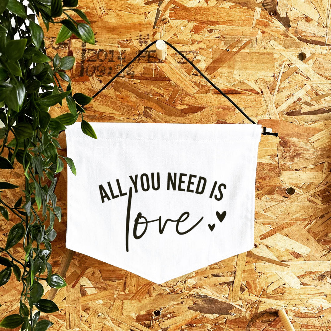 All you need is love - Fabric Banner Flag - Bow & Arrow UK