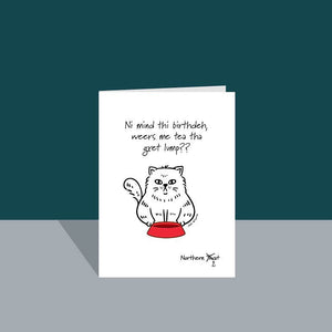 Northern Cat Greetings Card - Yorkshire sayings card - JAM Artworks