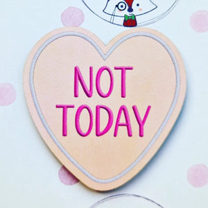 Heart shaped coaster - Not Today - Disinterested Range - The Crafty Little Fox