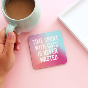 Time spent with cats coaster - Cat Lovers - Purple Tree Designs