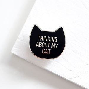 Thinking about my cat enamel pin - Purple Tree Designs - Cat lover gifts - Thinking about my cats