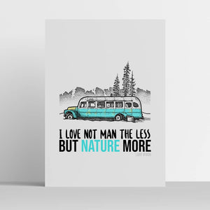 I love not man the less but Nature more A4 Print - Lord Byron - MountainManDraws