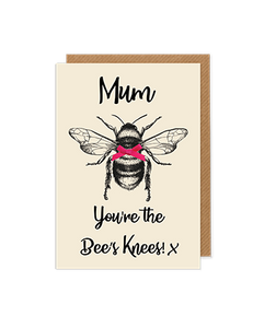 Mum, you're the bees knees! - Greetings card - Hello Sweetie